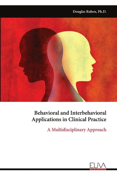Douglas Ruben | Behavioral And Interbehavioral Applications In Clinical Practice-image