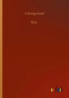S. Baring-Gould | Eve | Taschenbuch | Englisch (2020) | 308 S. | Outlook Verlag
