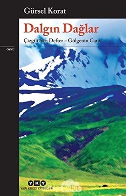 Dalg?n Da?lar: Çizgili Sar? Defter - Gölgenin Can? by Gürsel Korat Book The Fast