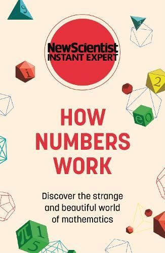 New Scientist Instant Expert: How Num New Scientist Paperback Li