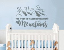 Let Him Sleep For When He Wakes Wall Decal Quote Nursery Mountains Boy Decor F36