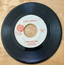 BOBBY FREEMAN: C'mon And Swim Parts 1 & 2 45  Play tested VG