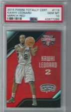 2015 PANINI TOTALLY CERT. #119 KAWHI LEONARD PSA 10 GEM MINT MIRROR RED #045/149