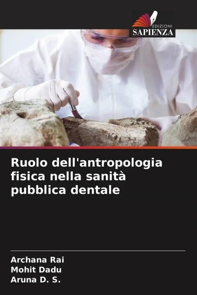 Archana Rai (U. A.) | Ruolo Dell'antropologia Fisica Nella Sanità Pubblica...-image