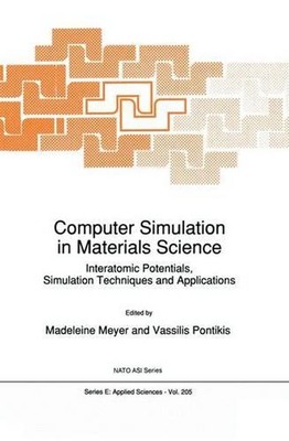 Computer Simulation in Materials Science: Interatomic Potentials, Simulation Tec