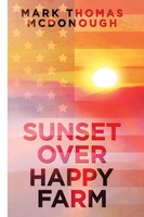 Mark Thomas Mcdonough | Sunset Over Happy Farm | Taschenbuch | Englisch (2019)