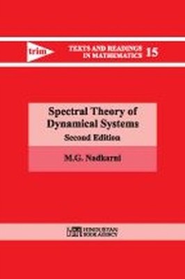 SPECTRAL THEORY OF DYNAMICAL SYSTEMS by M.G. Nadkarni Hardback Self Help