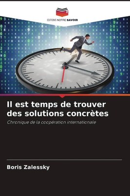 Boris Zalessky | Il est temps de trouver des solutions concrètes | Taschenbuch
