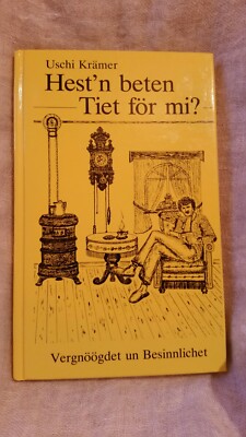 Uschi Krämer Buch Plattdeutsch Hest'n n beten Tiet för mi? Autogramm signiert 