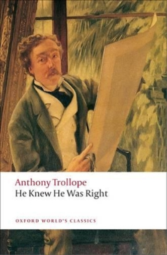 Anthony Trollope He Knew He Was Right (Tascabile) Oxford World's Classics