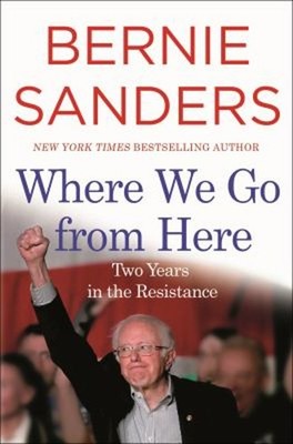 Where We Go from Here Paperback Bernie Sanders