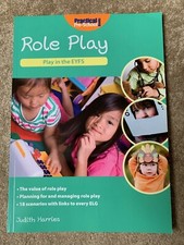 Role Play.  Play in the EYFS. Practical Pre School Books By Judith Harries New