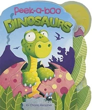 Peek-A-Boo Dinosaurs Board Books Charles Reasoner
