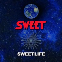 Sweet - Life - Compact Disc - E707Z