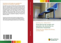Washington Souza (U. A.) | OcorrêNcia De Fungos Em Paredes De Alvenaria No...