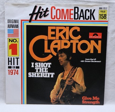 Eric Clapton   I Shot The Sheriff - 45 RPM Single 7'' Hit Comeback 158
