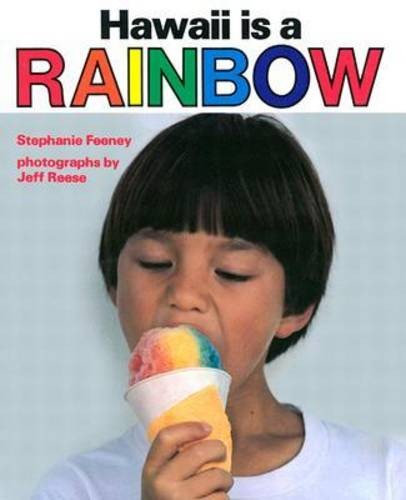 Hawaii is a Rainbow Feeney Reese Hardback MP–HAW University of Hawai'i
