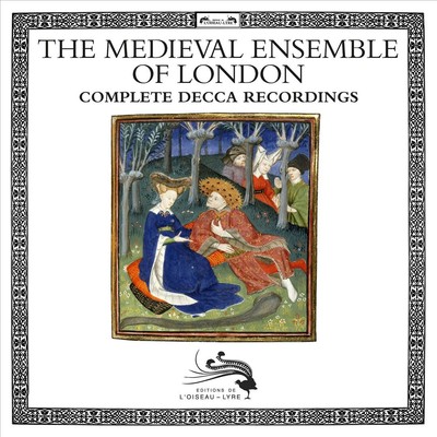 MEDIEVAL ENSEMBLE OF LONDON MEDIEVAL ENSEMBLE OF LONDON: COMPLETE DECCA RECORDIN