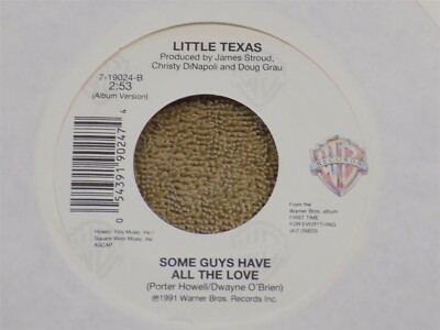 LITTLE TEXAS Some Guys Have All the Love / First Time For Everything 7'' 45 EX