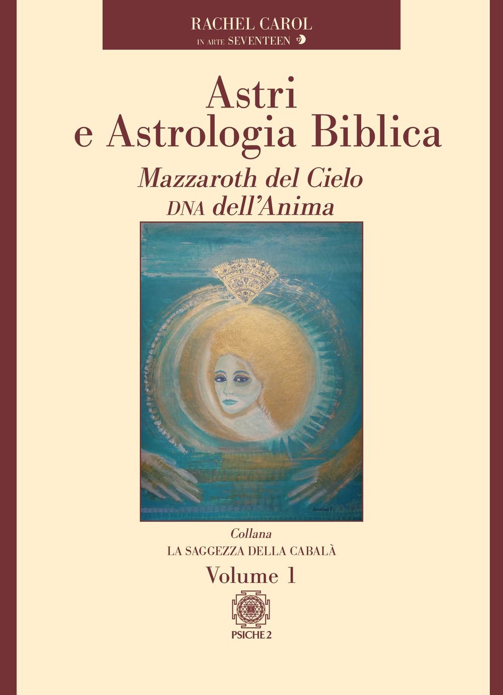 Libri Seventeen - Astri E Astrologia Biblica #01