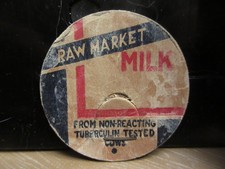 Older RAW MARKET MILK (FROM NON-REACTING TUBERCULIN TESTED COWS) LID