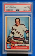 1974 TOPPS # 231 Bill Fairbairn PSA 8 NM-MT # 53790145  NEW YORK ISLANDERS !!!