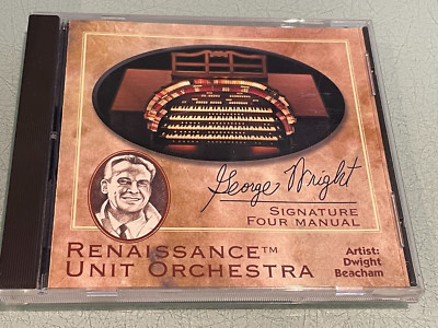 George Wright - Signature Four Manual - Renaissance Unit Orchestra - CD Album