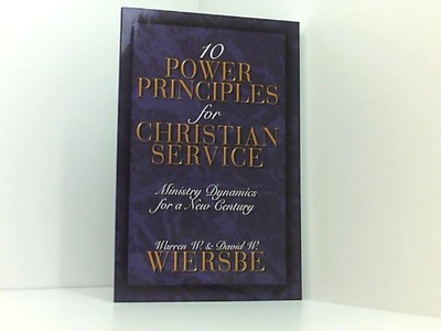 Ten Power Principles for Christian Service: Ministry Dynamics for a New Century 
