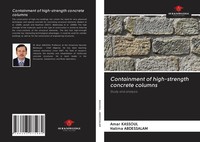 Amar Kassoul (U. A.) | Containment Of High-Strength Concrete Columns | Buch