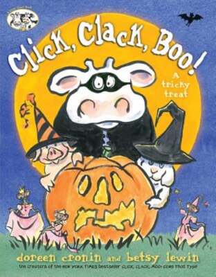Click, Clack, Boo!: A Tricky Treat by Doreen Cronin: Used