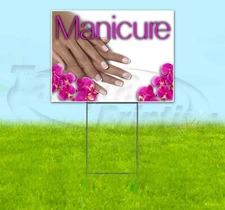 MANICURE 18x24 Yard Sign Corrugated Plastic Bandit Lawn Business USA NAILS