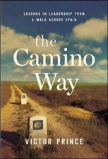 Image of The Camino Way: Lessons in Leadership from a Walk Across Spain by Prince (Englis