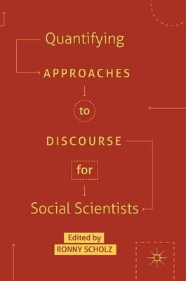 Quantifying Approaches to Discourse for Social Scientists - 9783319973692