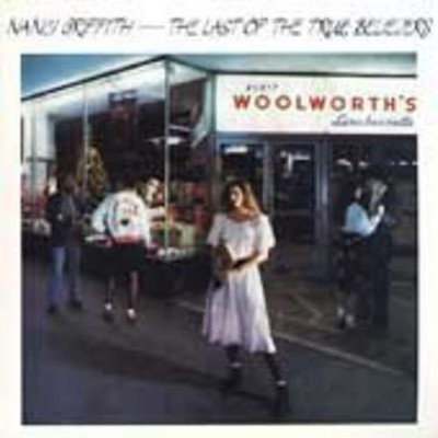 Nanci Griffith The Last of the True Believers (CD) Album