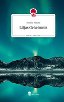 Liljas Geheimnis. Life Is A Story - Story.One | Nadine Krause | Buch | 80 S.