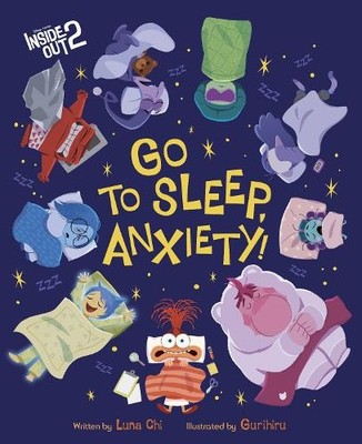 Luna Chi Disney/Pixar Inside Out 2: Go to Sleep, Anxiety! (Gebundene Ausgabe)