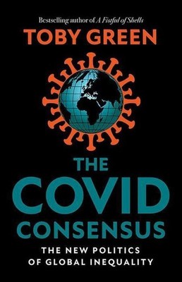 Toby Green / The Covid Consensus9781787385221