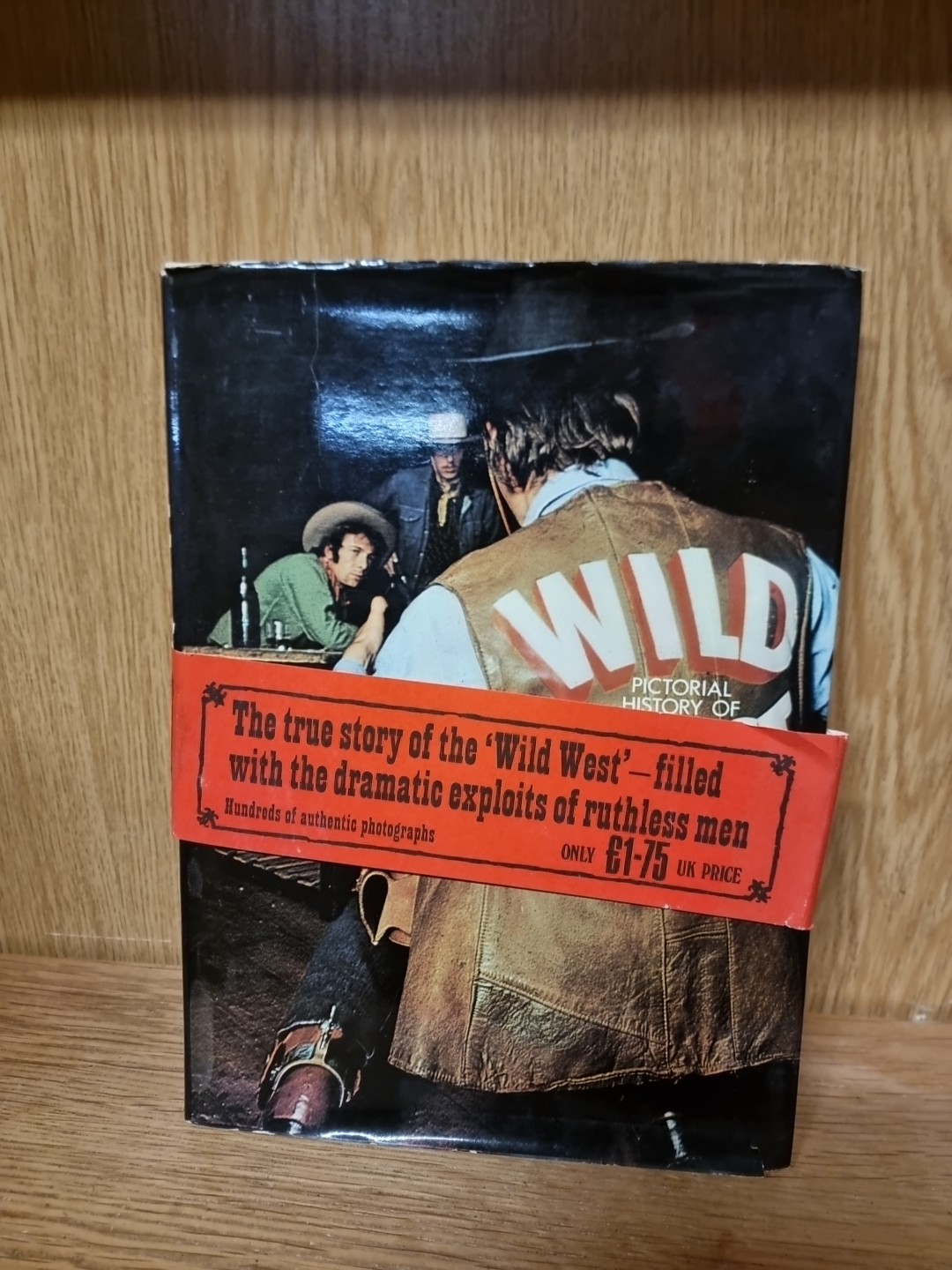 Pictorial History of the Wild West, Sann, Paul (1e)