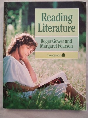 Reading Literature. Gower, Roger und Margaret Pearson:
