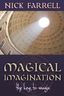 Nick Farrell Magical Imagination (Taschenbuch) (US IMPORT)