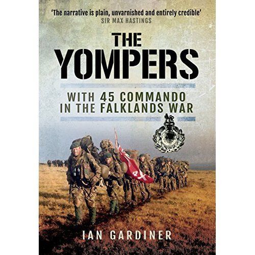 Yompers: With 45 Commando in the Falklands War by Ian R. Gard... - - Image 2