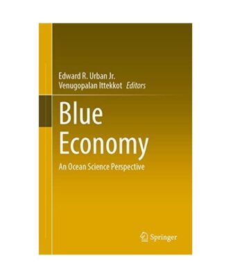 Blue Economy: An Ocean Science Perspective