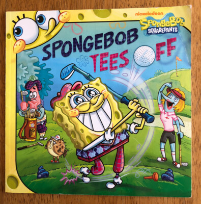 SpongeBob Tees Off (SpongeBob SquarePants) by Ilanit Oliver 2012 Nickelodeon
