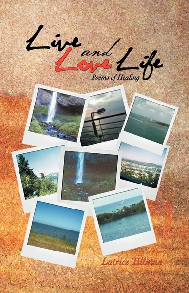 Latrice Tillman | Live And Love Life | Taschenbuch | Englisch (2012) | iUniverse-image