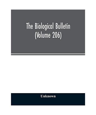 The Biological bulletin (Volume 206), Unknown