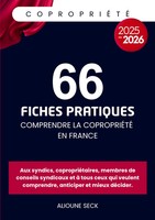 Alioune Seck | 66 Fiches Pratiques Pour Comprendre La CopropriéTé En France