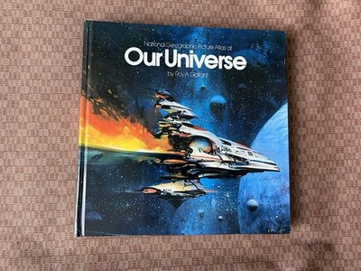 National Geographic Picture Atlas of Our Universe By Roy A. Gallant 1st Edition