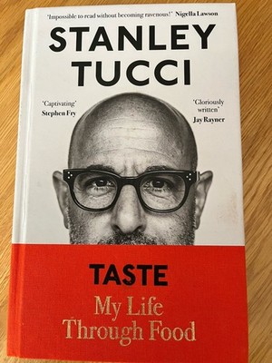 Stanley Tucci signiertes Buch Geschmack, Mein Leben durch Essen