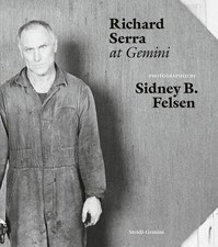 Richard Serra at Gemini | Sidney B. Felsen | 2023 | englisch