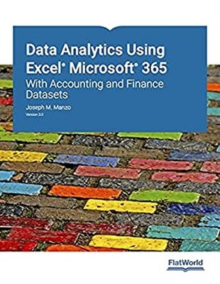 Data Analytics Using Excel Microsoft 365: With Accounting and Fin